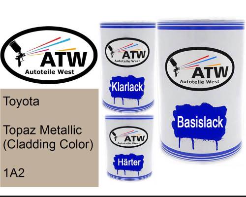 Toyota, Topaz Metallic (Cladding Color), 1A2: 500ml Lackdose + 500ml Klarlack + 250ml Härter - Set, von ATW Autoteile West.